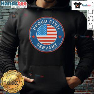 Alt Text: Official Proud Civil Servant hoodie featuring the American flag, perfect for supporting federal workers.