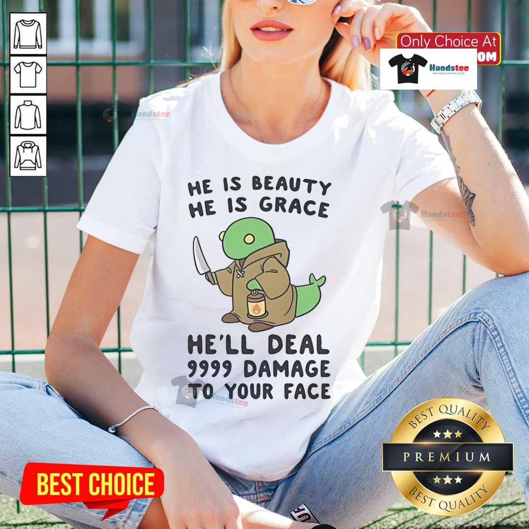 Cute 'He Is Beauty, He Is Grace' tee for ladies with stylish design, featuring '9999 Damage to Your Face' text.