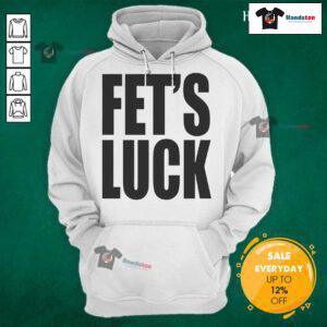 Funny Fets Luck Hoodie featuring a playful design, perfect for casual wear and adding humor to your wardrobe.