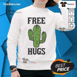Funny free hugs with cactus sweatshirt, featuring a sarcastic design perfect for ironic fashion lovers.