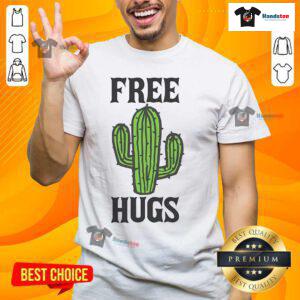 Funny Free Hugs With Cactus Sarcastic Ironic T-Shirt featuring a quirky cactus graphic and humorous text design.