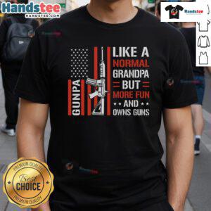 Alt Text: Funny Gunpa t-shirt design, featuring 'Like A Normal Grandpa But More Fun' slogan, perfect for USA grandpas.