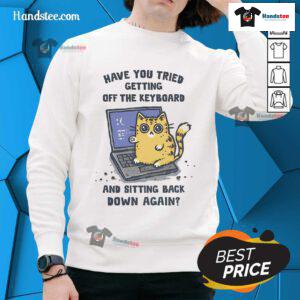 Funny IT Support sweatshirt featuring a cute paw design, perfect for those tired of getting off the keyboard.