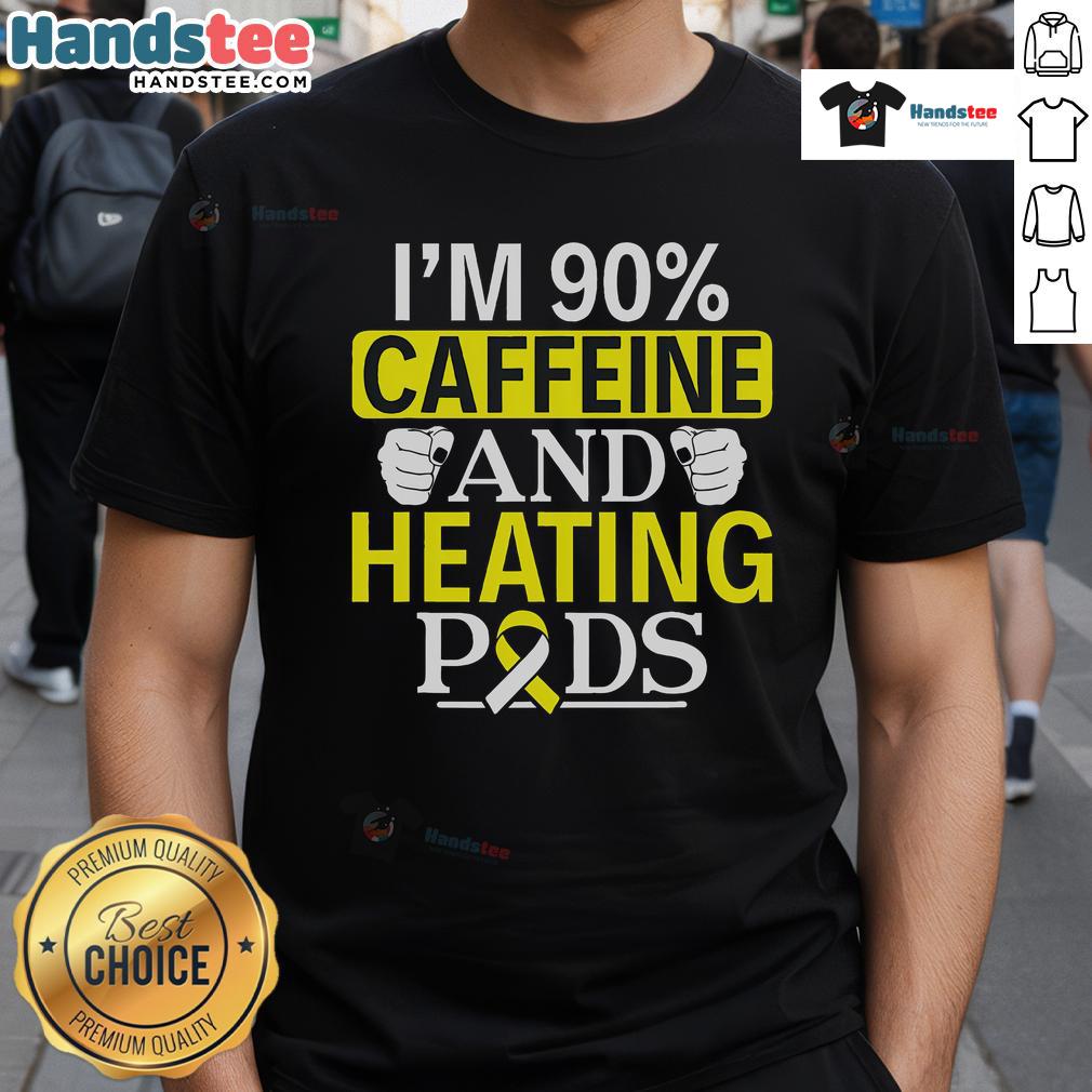 Funny I'M 90% Caffeine And Heating Pods T-Shirt design featuring quirky graphics and bold text, perfect for coffee lovers.