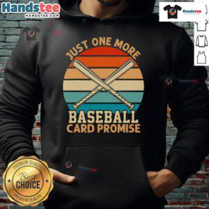 Funny retro sunset hoodie featuring 'Just One More Baseball Card' promise for sports trading card enthusiasts.