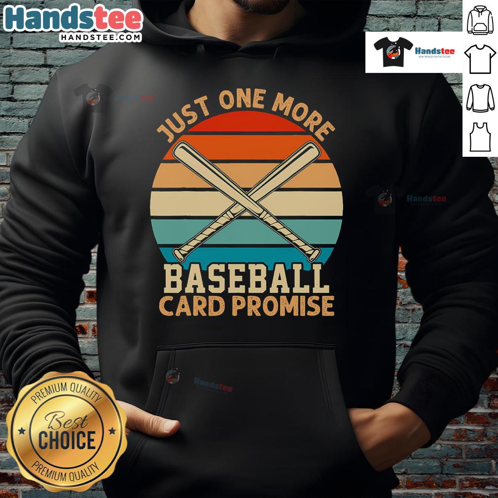 Funny retro sunset hoodie featuring 'Just One More Baseball Card' promise for sports trading card enthusiasts.