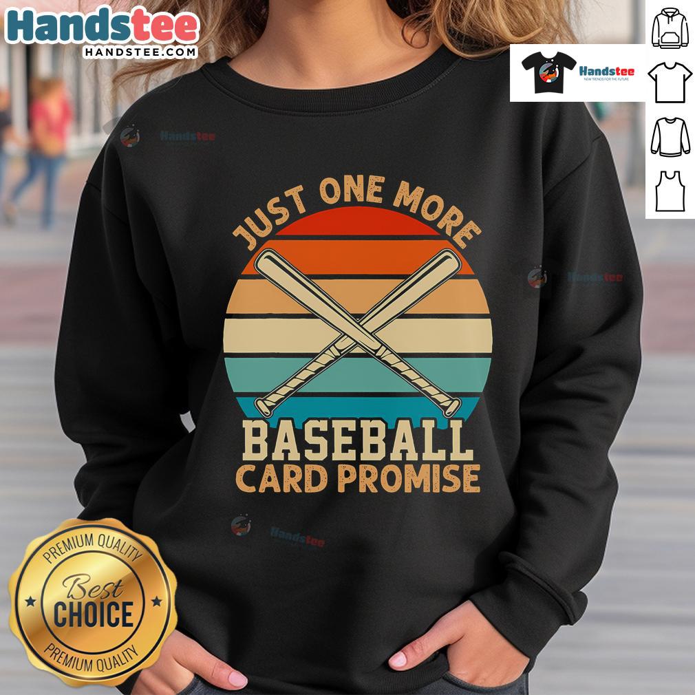 Retro sunset sweatshirt featuring 'Just One More Baseball Card Promise' for sports trading card enthusiasts.