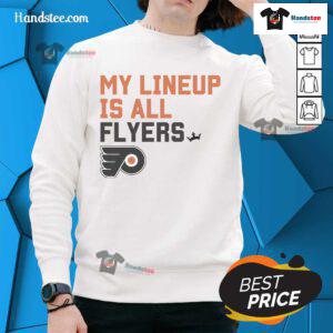 Good Philadelphia Flyers My Lineup Sweatshirt featuring team colors and logo, perfect for Flyers fans.