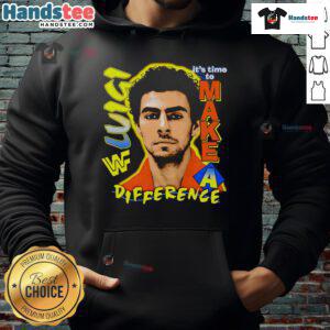 Hot Luigi It's Time to Make a Difference 2025 Hoodie featuring vibrant design and motivational message for stylish activism.