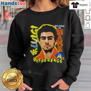 Hot Luigi 'It's Time to Make a Difference 2025' sweatshirt featuring vibrant graphics for a stylish statement.
