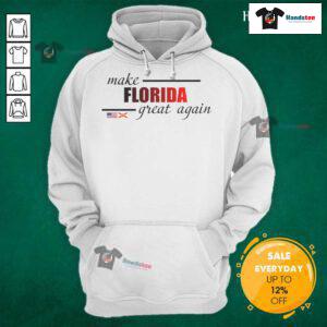 Hot Make Florida Great Again Hoodie featuring bold lettering and vibrant colors, perfect for supporters of Florida's future.