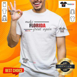 Hot Make Florida Great Again T-Shirt featuring bold text design, perfect for expressing state pride and political support.