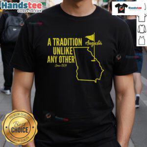Nice A Tradition Unlike Any Other Augusta Georgia Golfing T-Shirt featuring a classic golf design and vibrant colors.