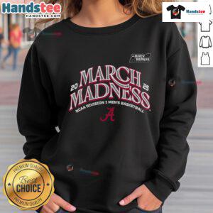 Men's Basketball March Madness 2025 sweatshirt featuring Alabama logo, perfect for fans and supporters.