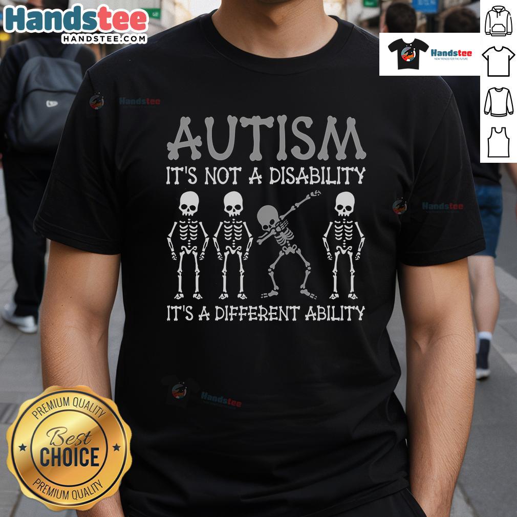 Skeleton T-shirt with 'Nice Autism: It's Not a Disability, It's a Different Ability' slogan, promoting autism awareness.