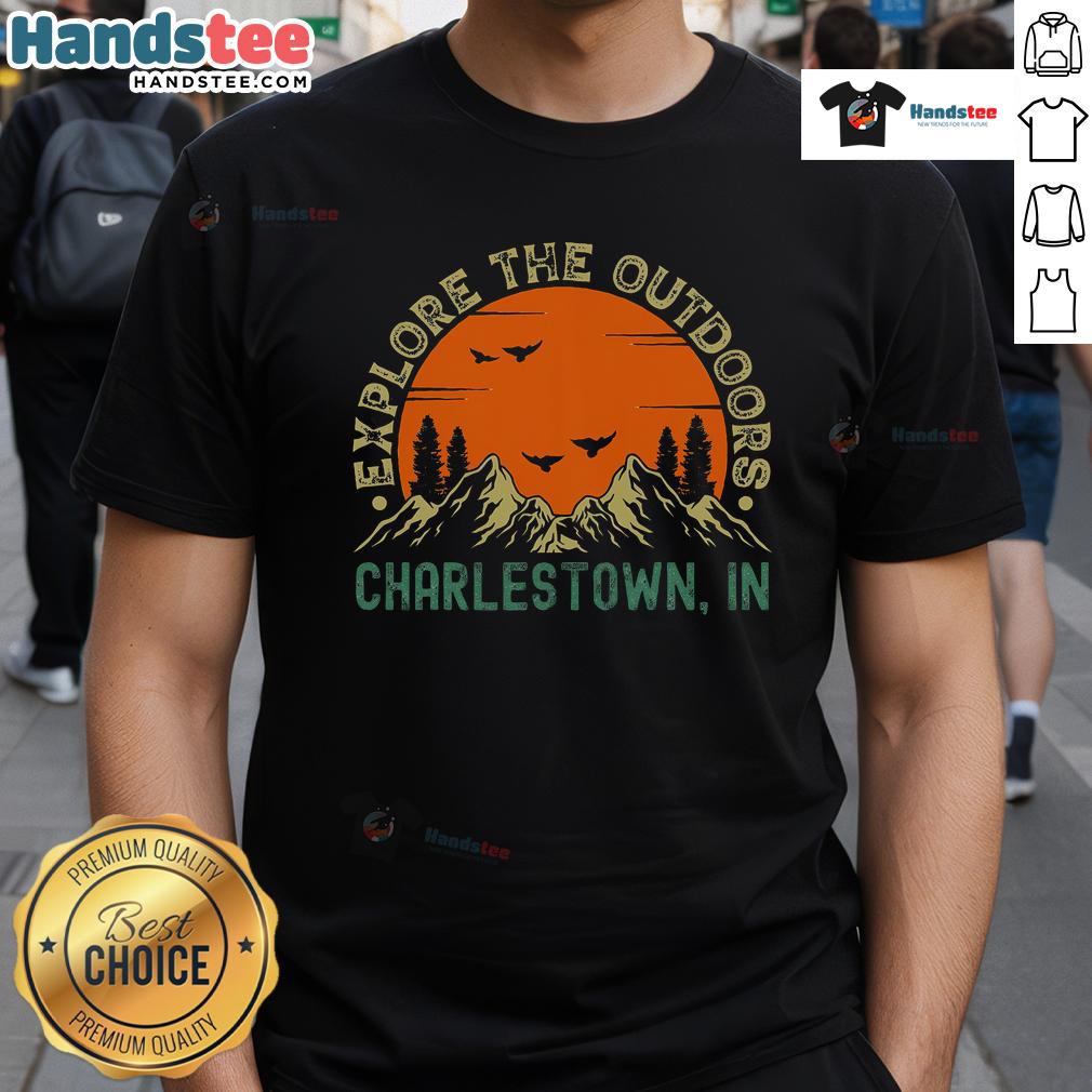 Charlestown Indiana Explore The Outdoors T-Shirt featuring a vibrant design perfect for outdoor enthusiasts.