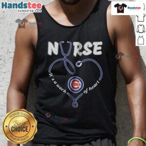 Stylish Nice Chicago Cubs Nurse It's A Work Of Heart tank top for baseball fans and healthcare workers.