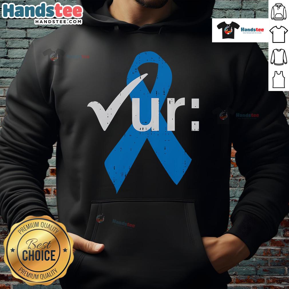 Nice colorectal colon cancer awareness blue ribbon colonoscopy hoodie promoting health and early detection.