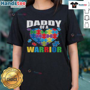 Ladies tee featuring 'Nice Daddy of a Warrior' design with autism puzzle heart for Autism Awareness.