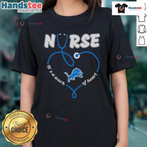 Nice Detroit Lions Nurse It's A Work Of Heart Ladies Tee showcasing team spirit and nursing pride in stylish design.