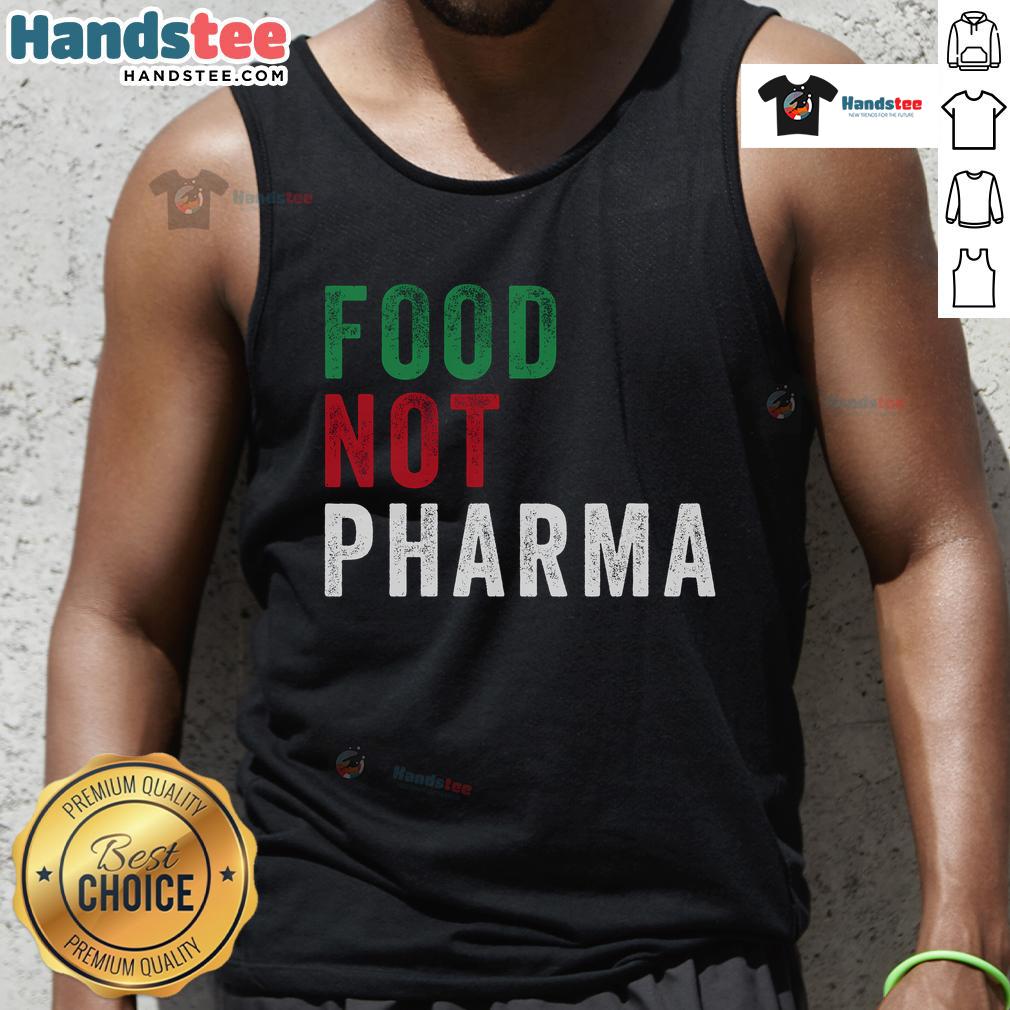 Model wearing a 'Nice Food Not Pharma' tank top promoting natural organic nutrition and nutraceuticals.