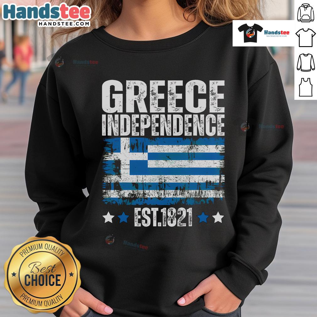Nice Greece Independence Day sweatshirt featuring the Greek flag, established 1821, perfect for celebrating Greek heritage.