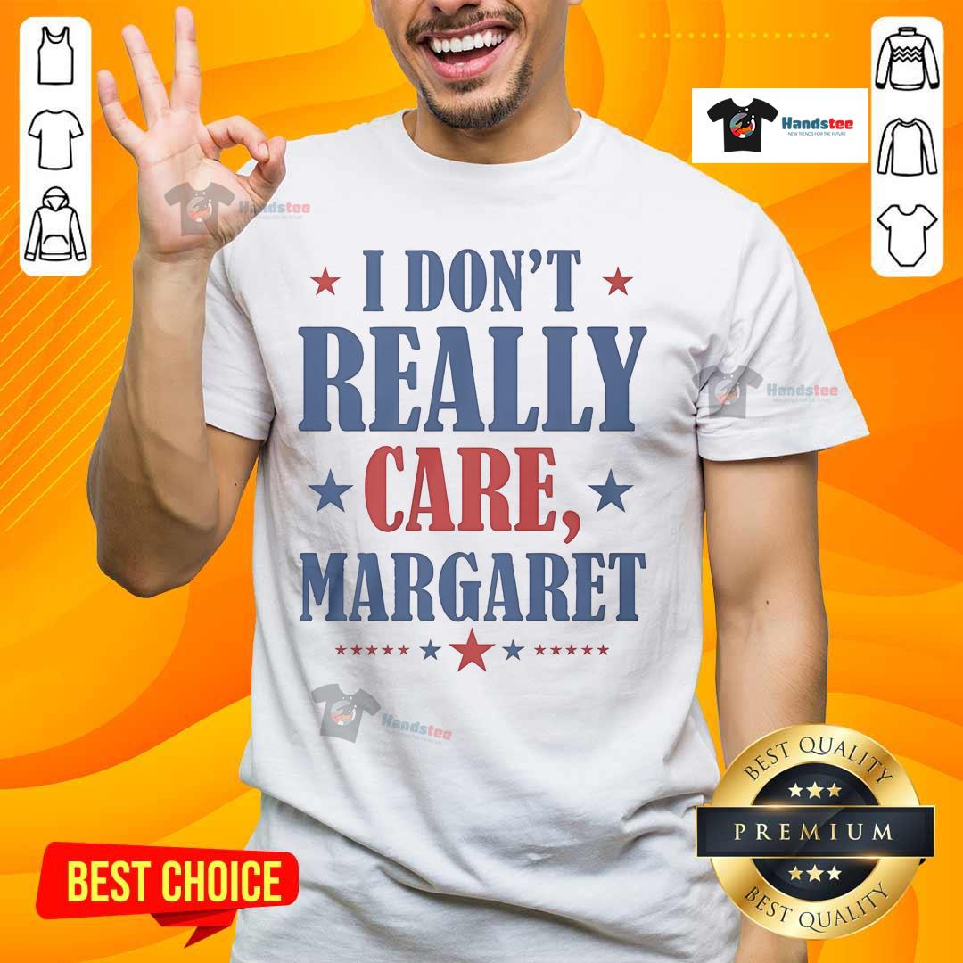 Alt Text: Nice I Don't Really Care Margaret Star T-Shirt featuring bold text design, perfect for casual wear and self-expression.