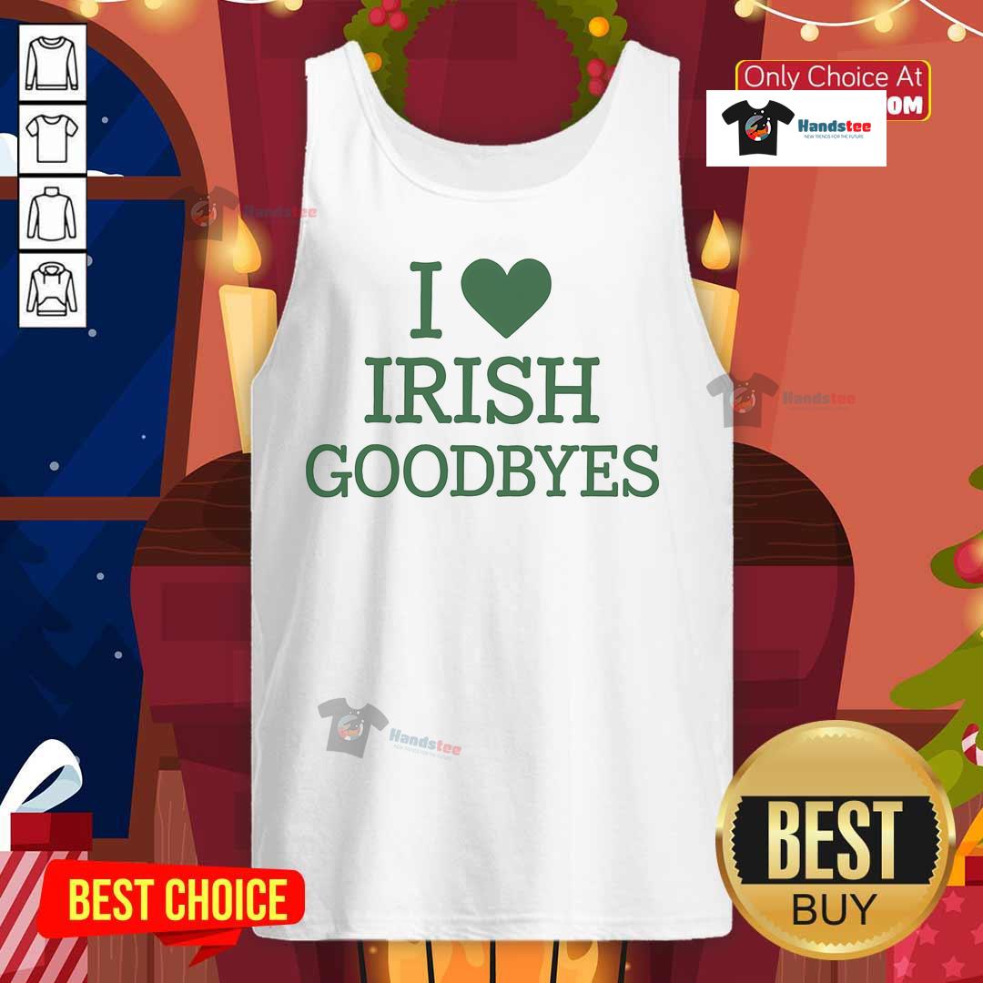 Stylish 'I Love Irish Goodbyes' tank top featuring a heart design, perfect for celebrating Irish culture and goodbyes.