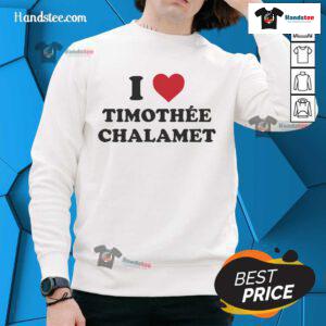 Stylish Nice I Love Timothe Chalamet sweatshirt in vibrant colors, perfect for fans of the actor and trendy fashion.