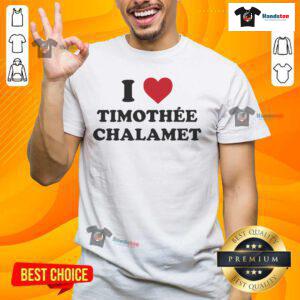 Stylish 'Nice I Love Timothee Chalamet' T-Shirt design featuring a bold graphic and vibrant colors, perfect for fans.