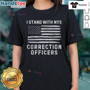 Nice I Stand With NYS Correction Officers Ladies Tee showcasing support for NYS COs in a stylish design.