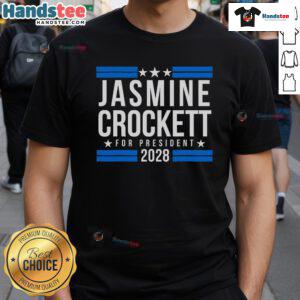 Nice Jasmine Crockett For President 2028 T-Shirt featuring bold text on a stylish, casual tee design.