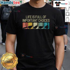Alt Text: Vintage Nice Life Is Full Of Important Choice Golf T-Shirt design featuring classic golf graphics and retro style.