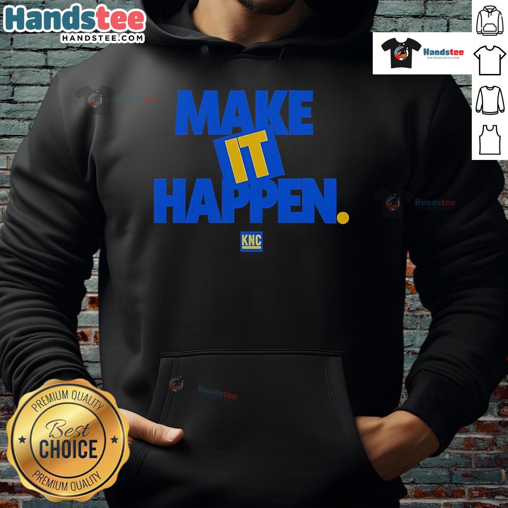 Nice Make It Happen KNC Hoodie in vibrant colors, perfect for casual wear and making a bold fashion statement.