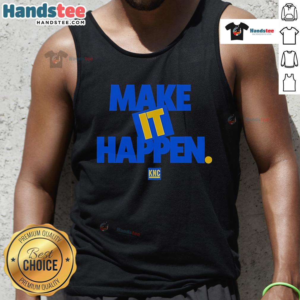 Stylish Nice Make It Happen KNC tank top in vibrant colors, perfect for summer fashion and casual wear.