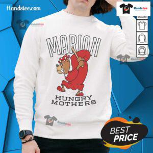 Nice Marion Hungry Mothers 2025 Sweatshirt in vibrant colors, perfect for casual wear and showcasing unique style.