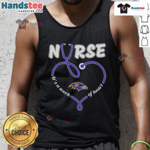 Nice Nurse It's A Work Of Heart Baltimore Ravens tank top design featuring a heart graphic and team colors.
