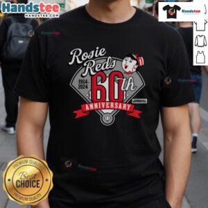 Nice Rosie Reds 60th Anniversary T-Shirt featuring a vibrant design celebrating six decades of Rosie Reds.