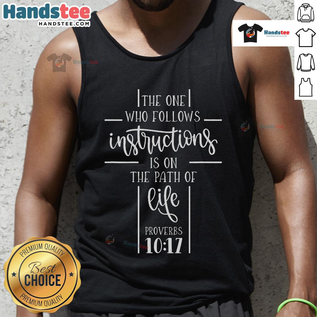 Stylish Nice tank top featuring 'The One Who Follows Instructions is on the Path of Life' design, perfect for casual wear.