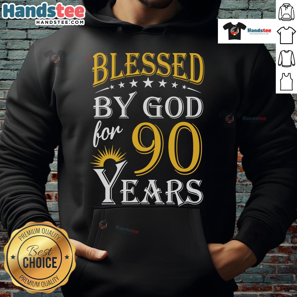 Vintage 'Blessed By God For 90 Years' hoodie, perfect gift for a 90th birthday celebration.