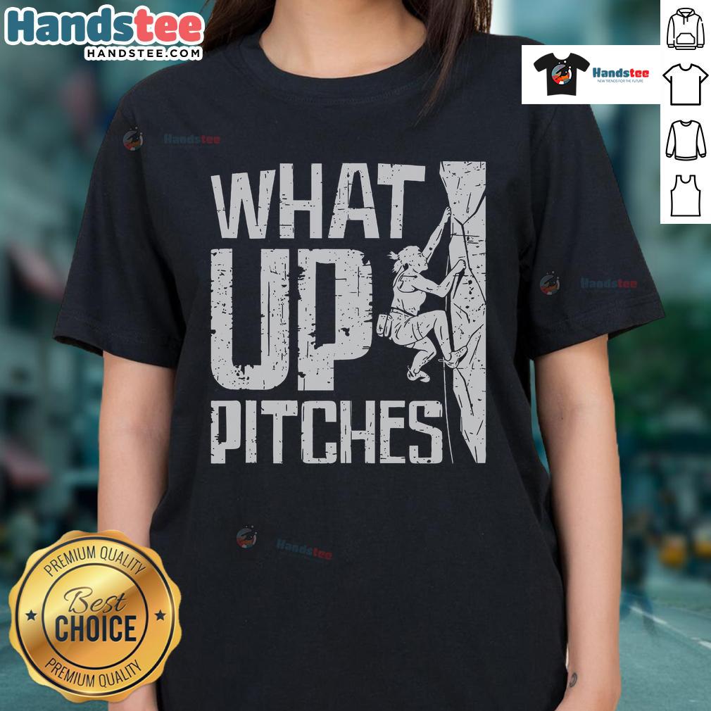 Nice What Up Pitches Rock Climbing Ladies Tee featuring climbers in action against a stunning mountain backdrop.