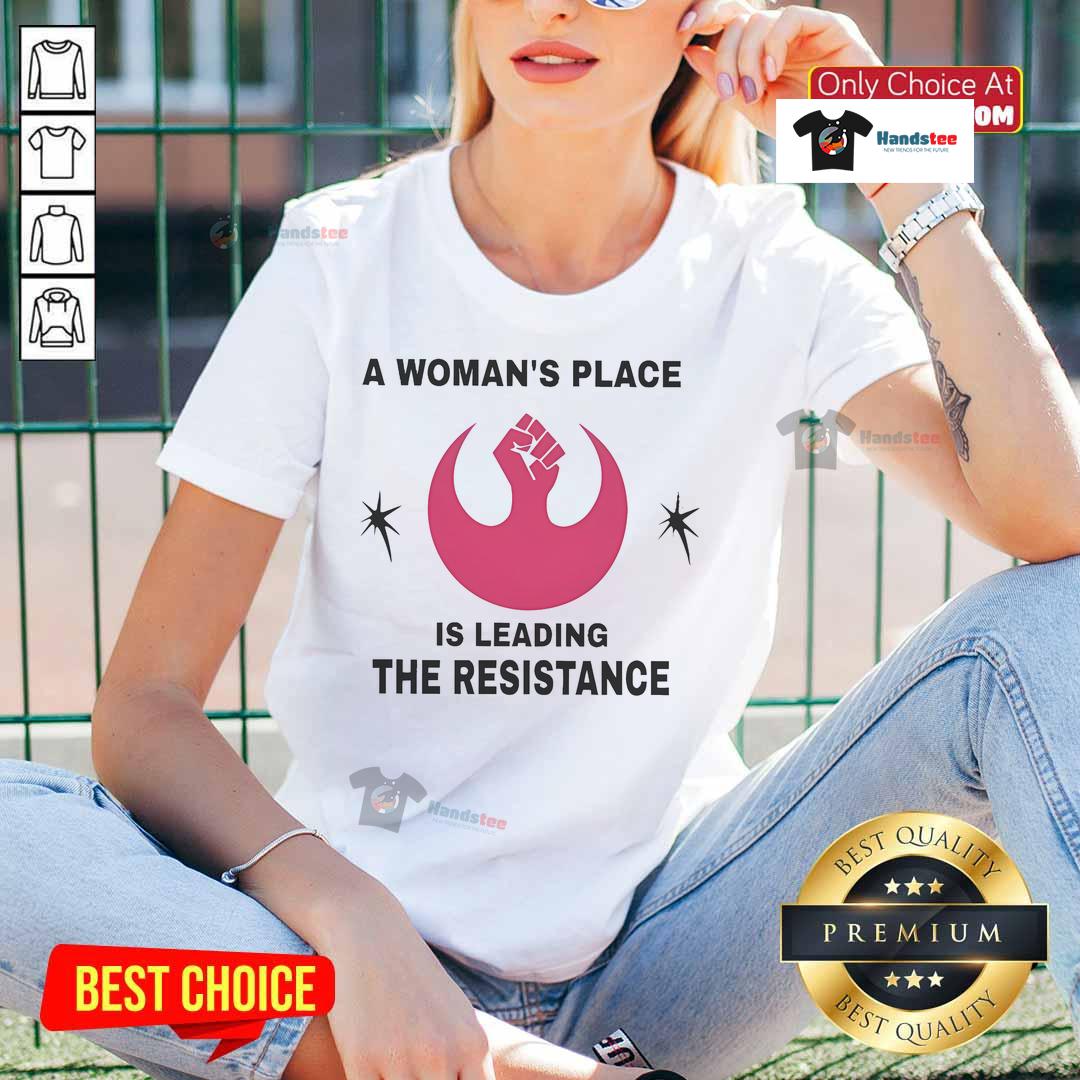 Official A Woman's Place Is Leading The Resistance Ladies Tee featuring bold text and a stylish design for activists.