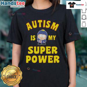 Official Autism Is My Super Power Craig Tucker Ladies Tee featuring a stylish graphic design and comfortable fit.