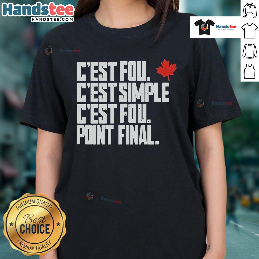 Official Cest Fou Cest Simple Cest Fou Point Final Ladies Tee featuring a stylish design and comfortable fit.