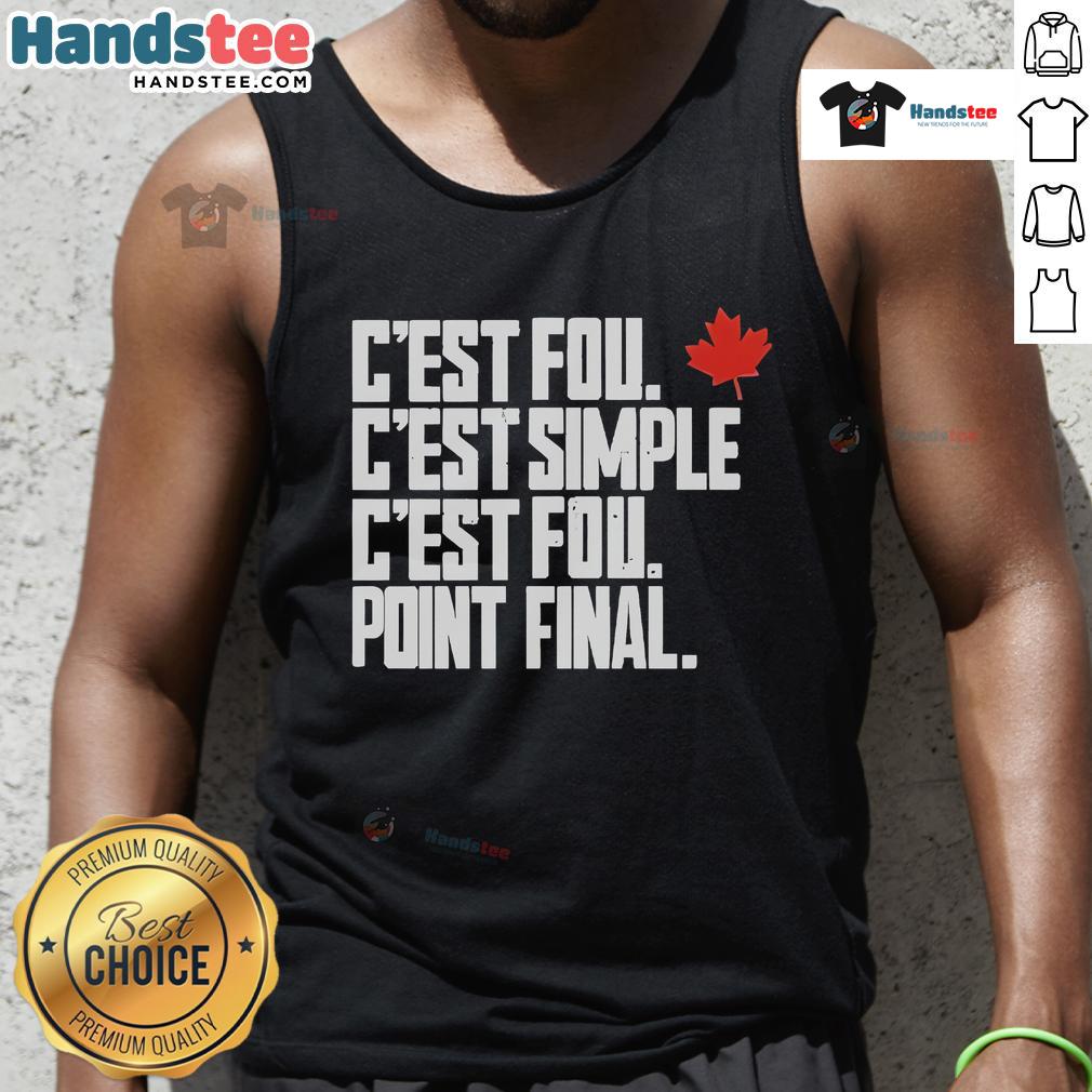 Official Cest Fou Cest Simple Cest Fou Point Final tank top featuring a stylish design and comfortable fit.