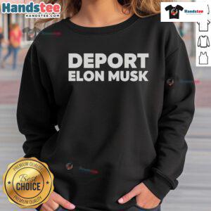 Official Deport Elon Musk Sweatshirt featuring bold graphics and a comfortable fit, perfect for fans and supporters.