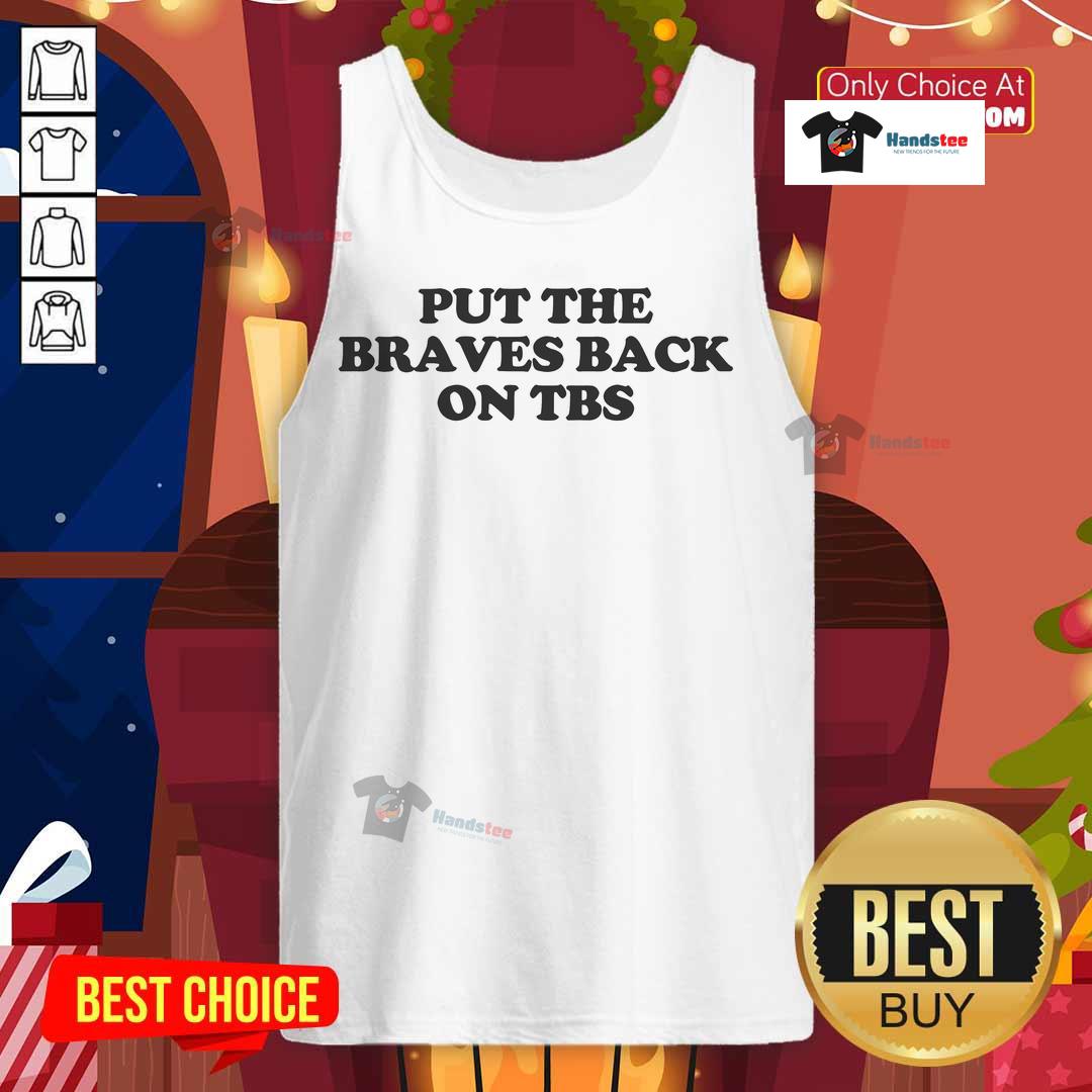 Official Gettin' Place S Put The Braves Back On TBS tank top featuring vibrant graphics and a stylish design.