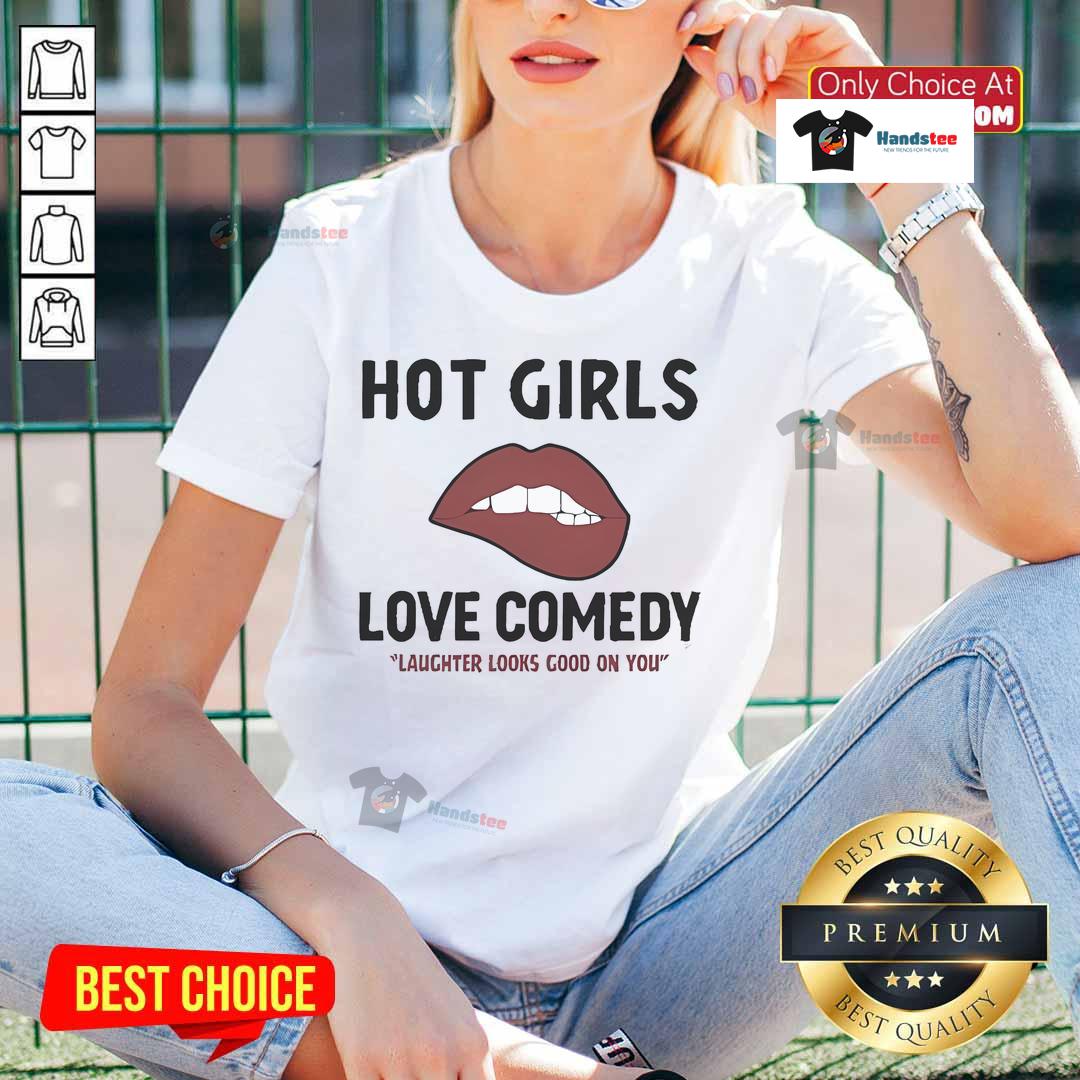 Official Hot Girls Love Comedy tee featuring a stylish design that celebrates laughter and fun for ladies.