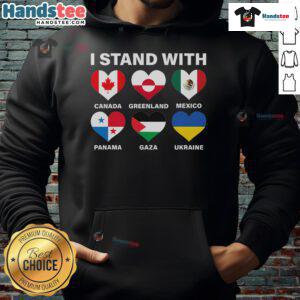 Official I Stand With Canada Greenland Mexico Panama Gaza Ukraine Hoodie in vibrant colors, promoting unity and support.