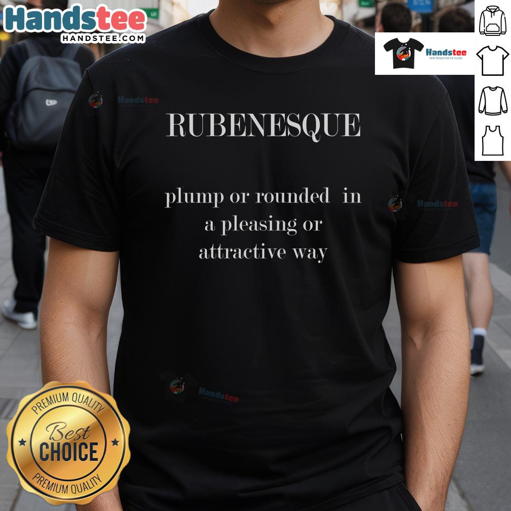Alt Text: Official Rebenesque Plump T-Shirt featuring a stylish rounded design, perfect for a trendy and attractive look.